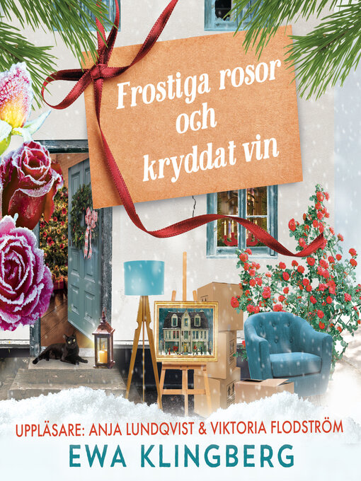 Titeldetaljer för Frostiga rosor och kryddat vin av Ewa Klingberg - Tillgänglig